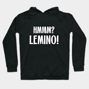 let me know - lemino Hoodie